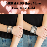 MERMAIDS Have More Fun - Rose Gold  P9DI-URGD-022XX